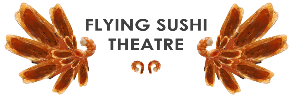 Flying Sushi Theatre